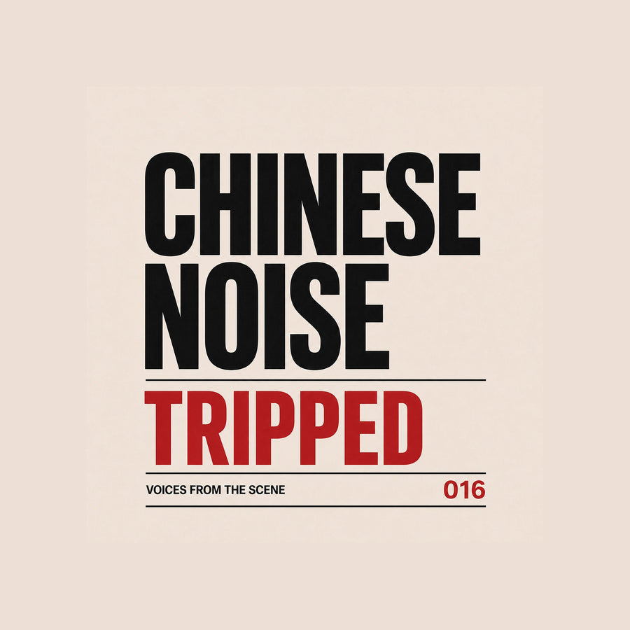 TRIPPED | Voices From The Scene 016