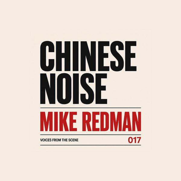 Mike Redman | Voices From The Scene 017