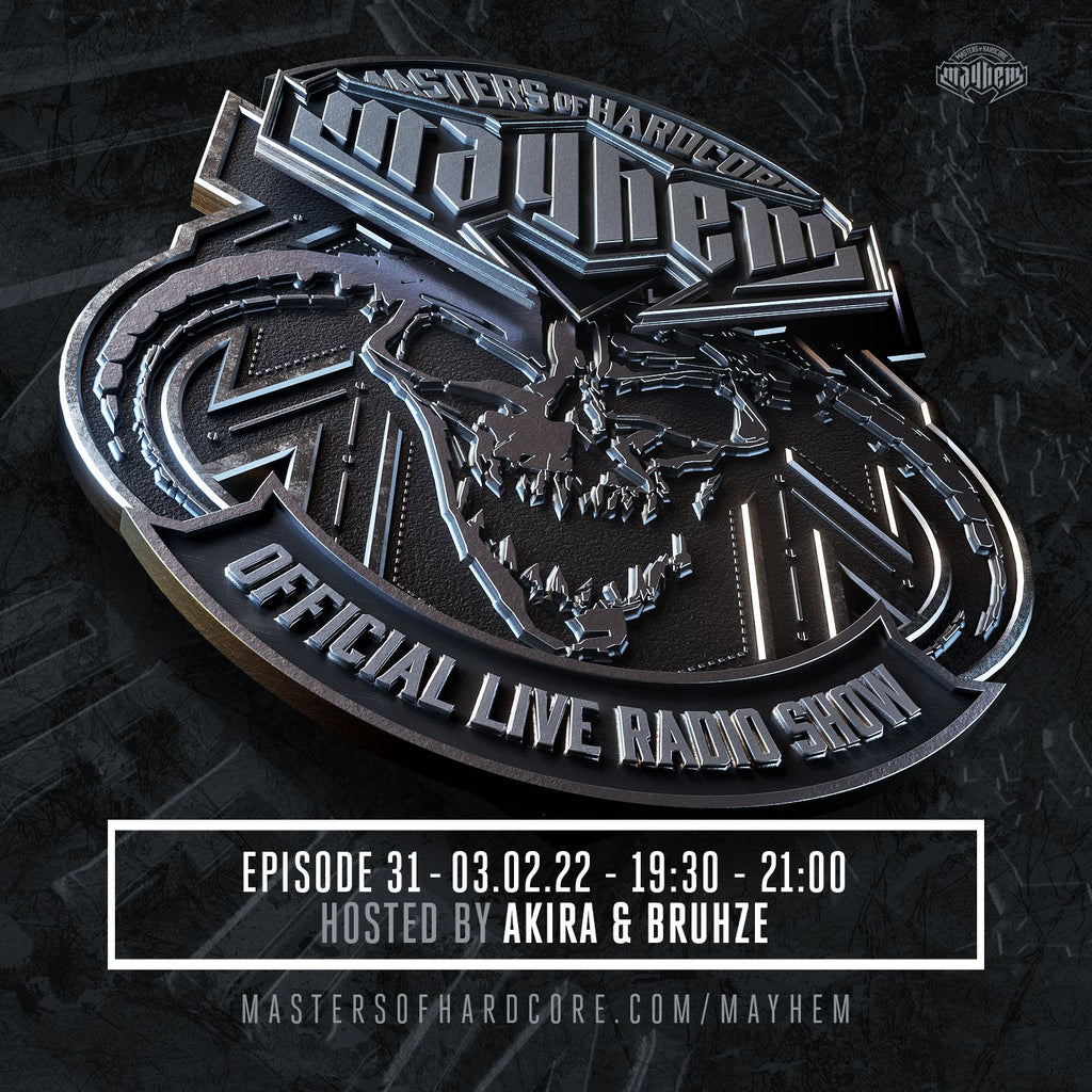 [Event] Akira & Bruhze  on Masters of Hardcore Official Live Radio Show (03-02-22)